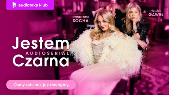 Jestem Czarna. Audioserial