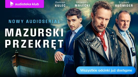 Mazurski przekręt. Audioserial