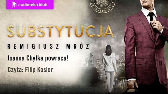 Substytucja. Joanna Chyłka. Tom 19